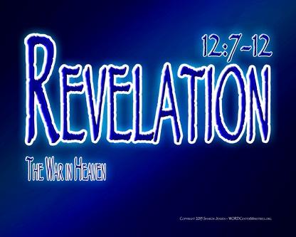 Revelation 12-7-12